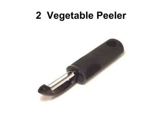 2 Vegetable Peeler
 