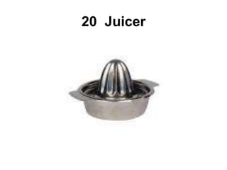 20 Juicer
 