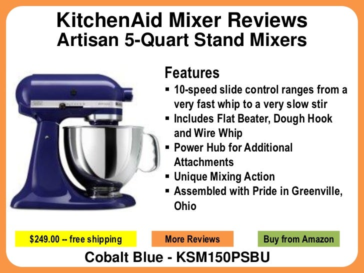 KitchenAid Mixer Reviews for Artisan 5Quart Stand Mixers