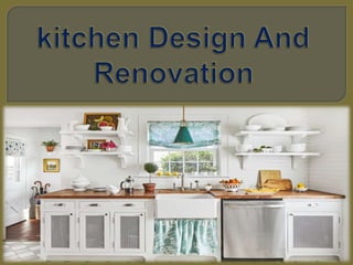 kitchen Design And Renovation | PPTX