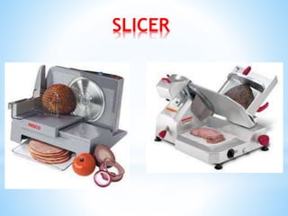 SLICER
 