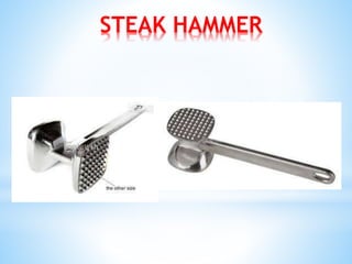STEAK HAMMER
 