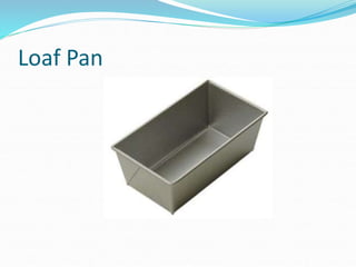 Loaf Pan
 