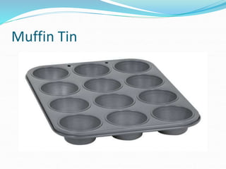 Muffin Tin
 