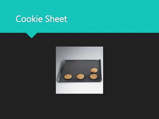 Cookie Sheet
 