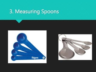 3. Measuring Spoons
 