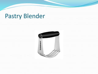 Pastry Blender
 