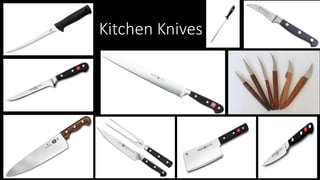 Kitchen Knives
 