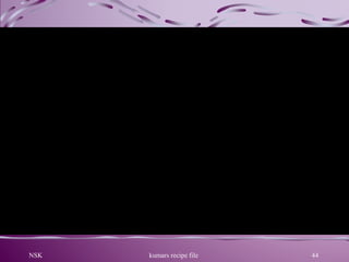 NSK kumars recipe file 44
 