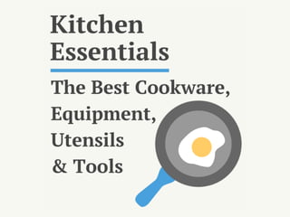 Kitchen Essentials List: 71 of the Best Kitchen Cookware, Utensils