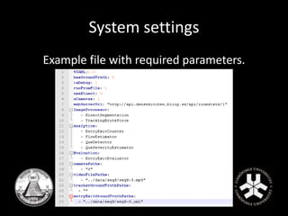 System settings 
Example file with required parameters. 
 