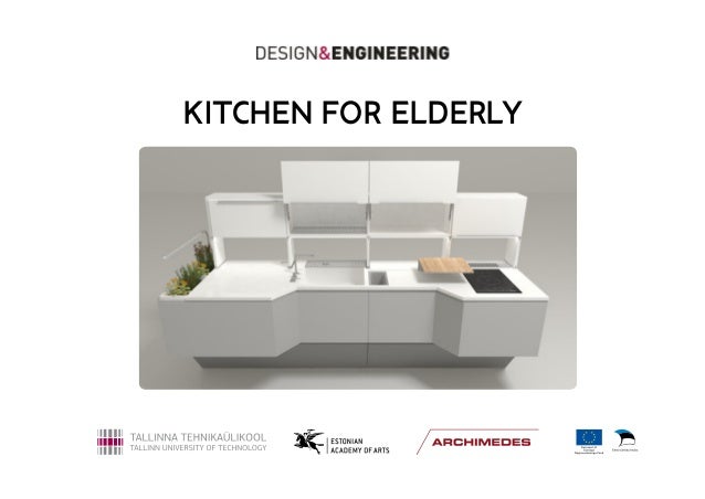 design & engineering kitchen for elderly presentation design & engineering kitchen for elderly presentation