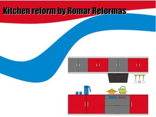 Kitchen reform by Romar ReformasKitchen reform by Romar Reformas
 
