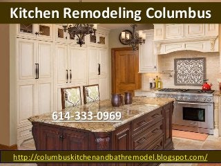http://columbuskitchenandbathremodel.blogspot.com/
Kitchen Remodeling Columbus
614-333-0969
 