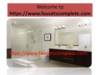 Welcome to
https://www.faucetscomplete.com
https://www.faucetscomplete.com
 