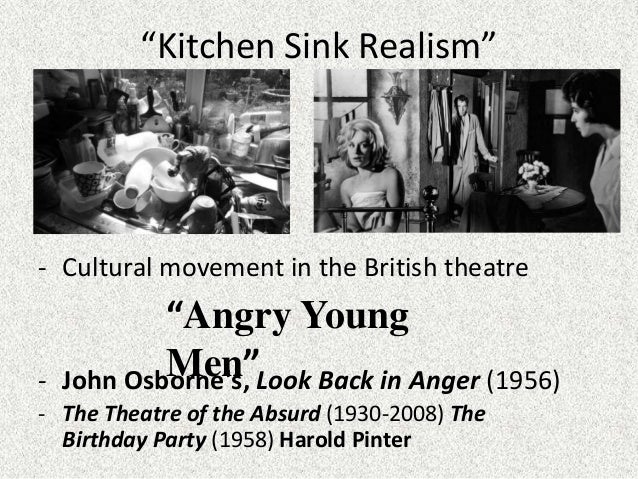 Kitchen Sink Realism Definition Kitchen Sink Realism Definition