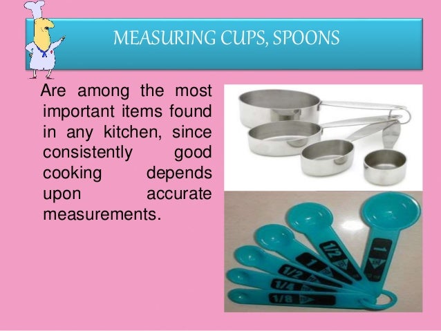 use and maintain kitchen tools and equipment