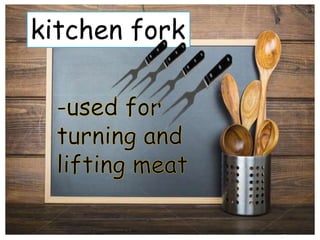 kitchen fork
 