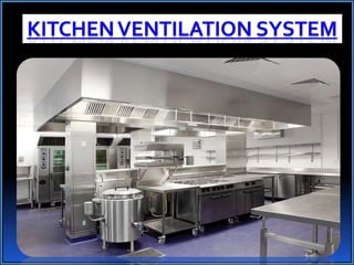 Kitchen Ventilation System Chennai, Tamil Nadu, Coimbatore, Madurai, Nepal, Andhar, Pondi, Trichy, Dubai, Namakkal, Kanchi...