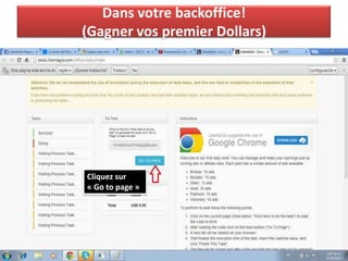 Dans votre backoffice!
(Gagner vos premier Dollars)
Cliquez sur
« Go to page »
 