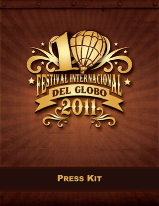 Kit de prensa festival internacional del globo 2011
