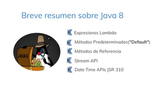 Kit de supervivencia para Java 8 :  como prepararse para Java 9 Slide 5