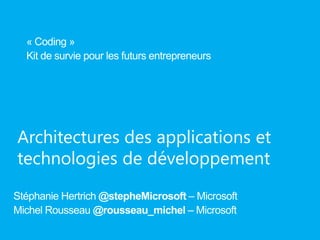 Architectures des applications et
technologies de développement

 