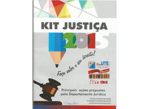 Kit Justiça 2015 Sind-UTE/MG