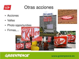 Otras acciones 
    ●   Acciones
    ●   Vallas
    ●   Photo opportunities
    ●   Firmas,...




                               
 