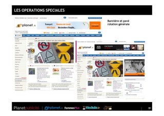 LES OPERATIONS SPECIALES

                           Bannière et pavé
                           rotation générale




                                               31
                                               31
 