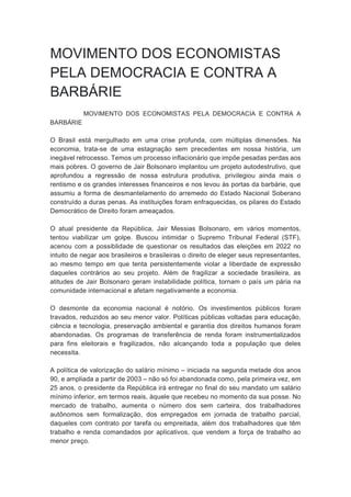 MOVIMENTO DOS ECONOMISTAS
PELA DEMOCRACIA E CONTRA A
BARBÁRIE
MOVIMENTO DOS ECONOMISTAS PELA DEMOCRACIA E CONTRA A
BARBÁRI...