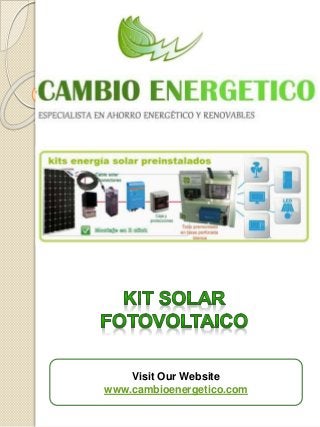 Visit Our Website
www.cambioenergetico.com
 