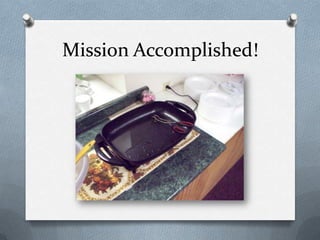 Mission Accomplished!