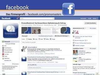 facebook800.000.000 Nutzer, die irren? (Statistik)facebook ist ein kostenfreier Dienst zum Austausch vonKontakten, Nachrichten, Fotos, Videos ... mit Gadgets und Spielen Facebook 2010 nutzten 61 % (+13 %) der Top 100 Großunternehmen (Quelle: Burson-Marsteller) Facebook mobile auch am Smartphone (350.000.000 Nutzer)Achtung bei Privatinhalten - nichts wird wirklich gelöscht Privat vs. Business Dient bei Jugendlichen als E-Mail Ersatz Trend in den USA ging dazu die Homepage durch facebook zu ersetzenUnternehmen in USA überließen die Pinnwand den Benutzern