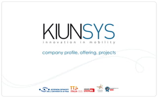 company profile, offering, projects 
 