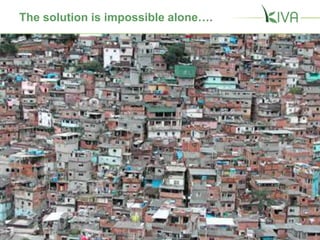 …but Possible Together
“
“ Thank
you.
Photo Credit: Connecting Dotz
 