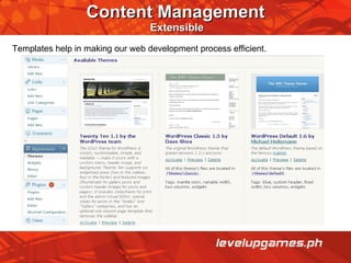 Content Management   Extensible Templates help in making our web development process efficient. 