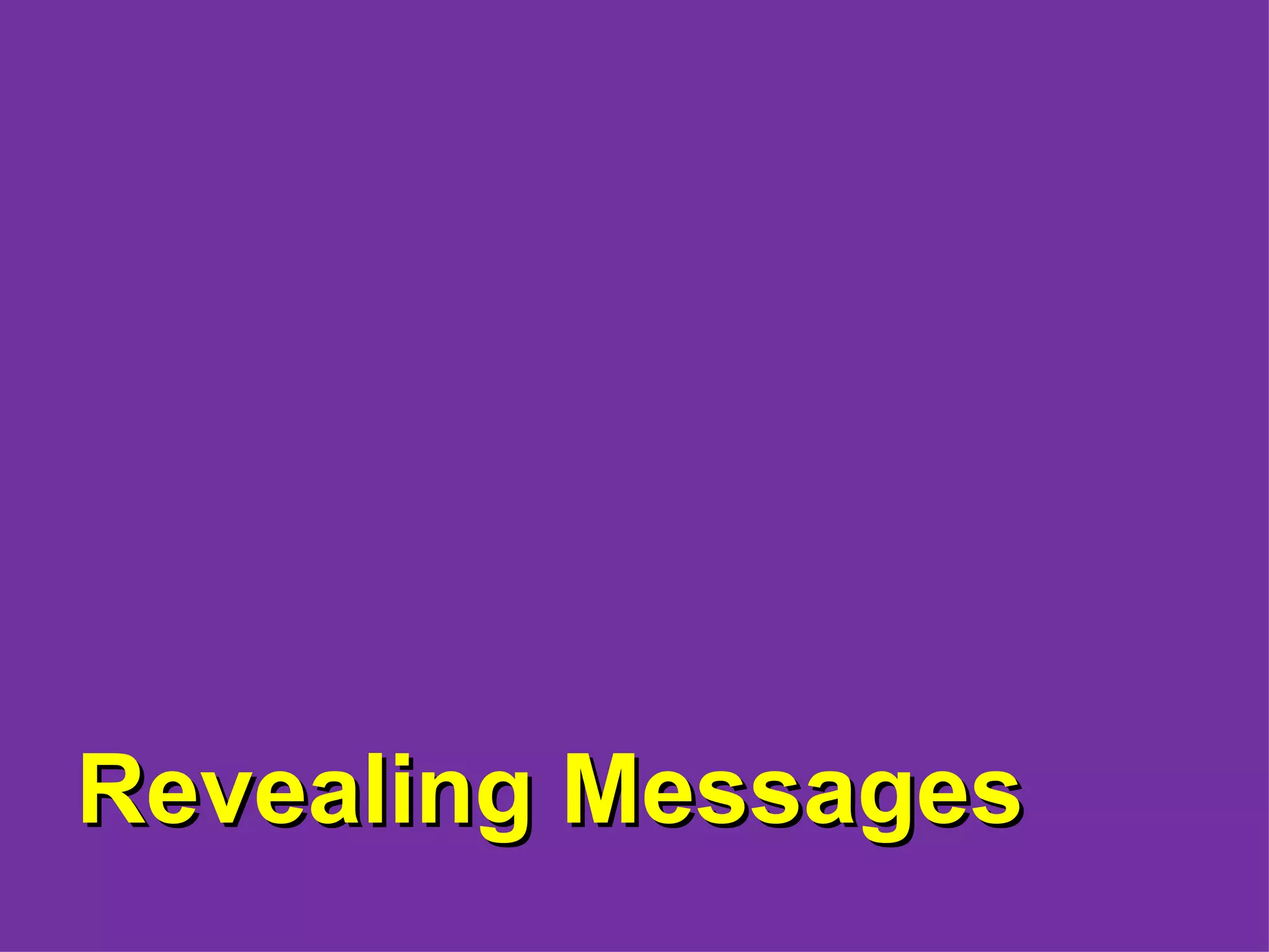 Revealing Messages
 