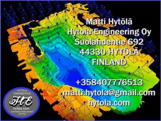 Hytola Engineering Oy 2018
Suolahdentie 692 44330 Hytölä
sales.hytola@gmail.com
040-7776513
Kiviainesalueen UAV-kartoitusK...