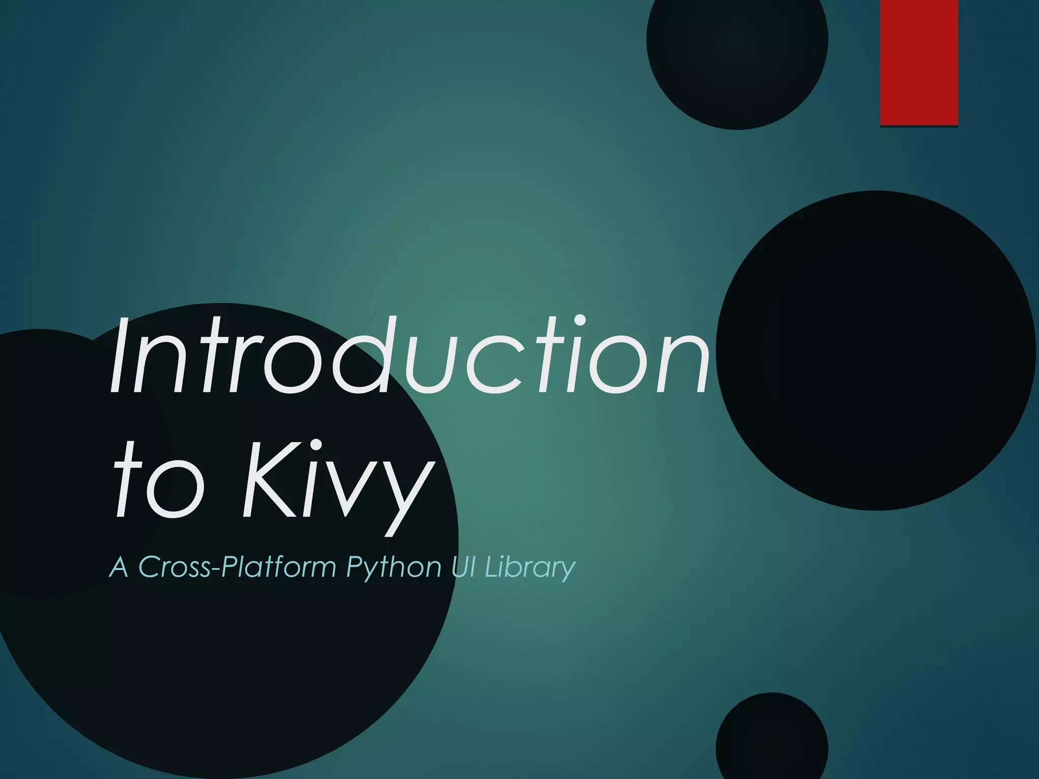 Kivy - Python UI Library for Any Platform | ODP
