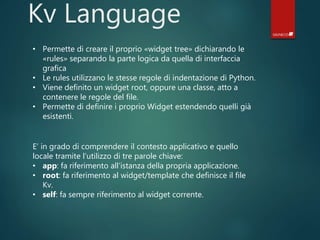 Kivy Python Framework - di Gioele Gaggio | PPTX
