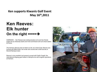 Ken supports Kiwanis Golf Event
May 16th,2011
 