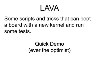 Maybe even power management changes too...LAVAWe have a bunch of hardware