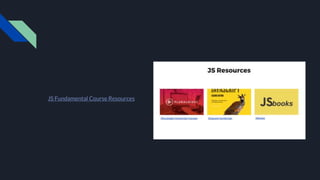 JS Fundamental Course Resources