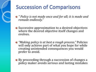 Policy Approximation Charles E. Lindblom: The science of muddling through. | PPTX