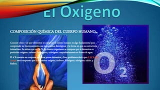 Los 12 elementos Quimicos de cuerpo humano | PPTX
