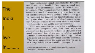 The
India
I
live
in……….
 