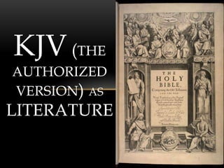 KJV (the Authorized Version) as Literature 
