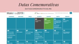 O que postar?Datas Comemorativas
DATASCOMEMORATIVAS.ME
 