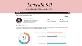 LinkedIn SSI
LINKEDIN.COM/SALES/SSI
 
